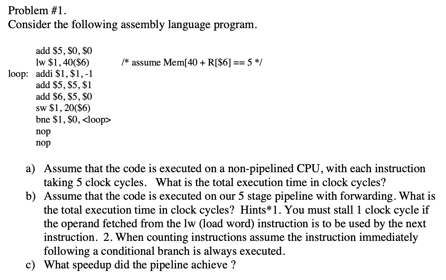 Problem #1. Consider the following assembly language | Chegg.com
