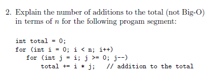Solved 2. Explain the number of additions to the total (not | Chegg.com