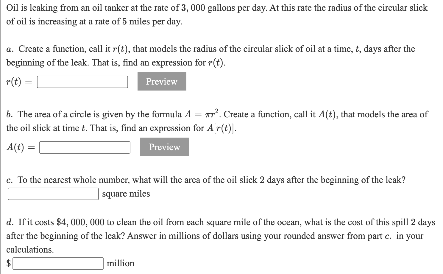 Solved Oil is leaking from an oil tanker at the rate of 3,