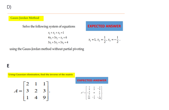Solved QUESTION 1- SHOW WORKING A) Ganss Elimination Method