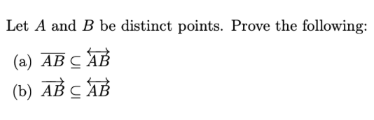 Solved Let A and B be distinct points. Prove the following: | Chegg.com