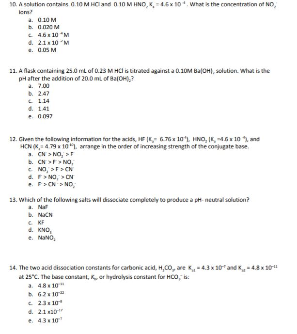 Solved 10. A solution contains 0.10 M HCl and 0.10 M HNO, K | Chegg.com