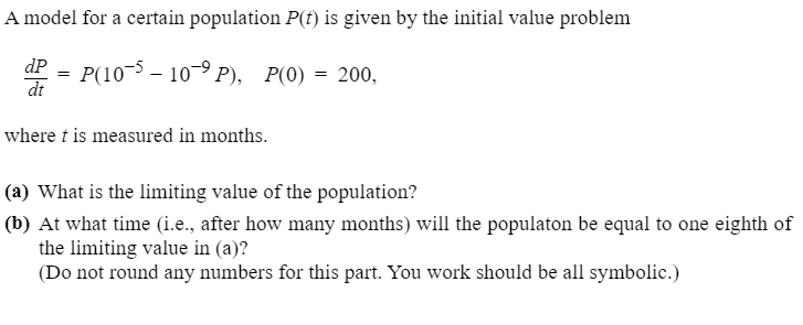 Solved A model for a certain population P(t) is given by the | Chegg.com