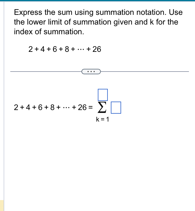 Solved Express The Sum Using Summation Notation. Use The | Chegg.com