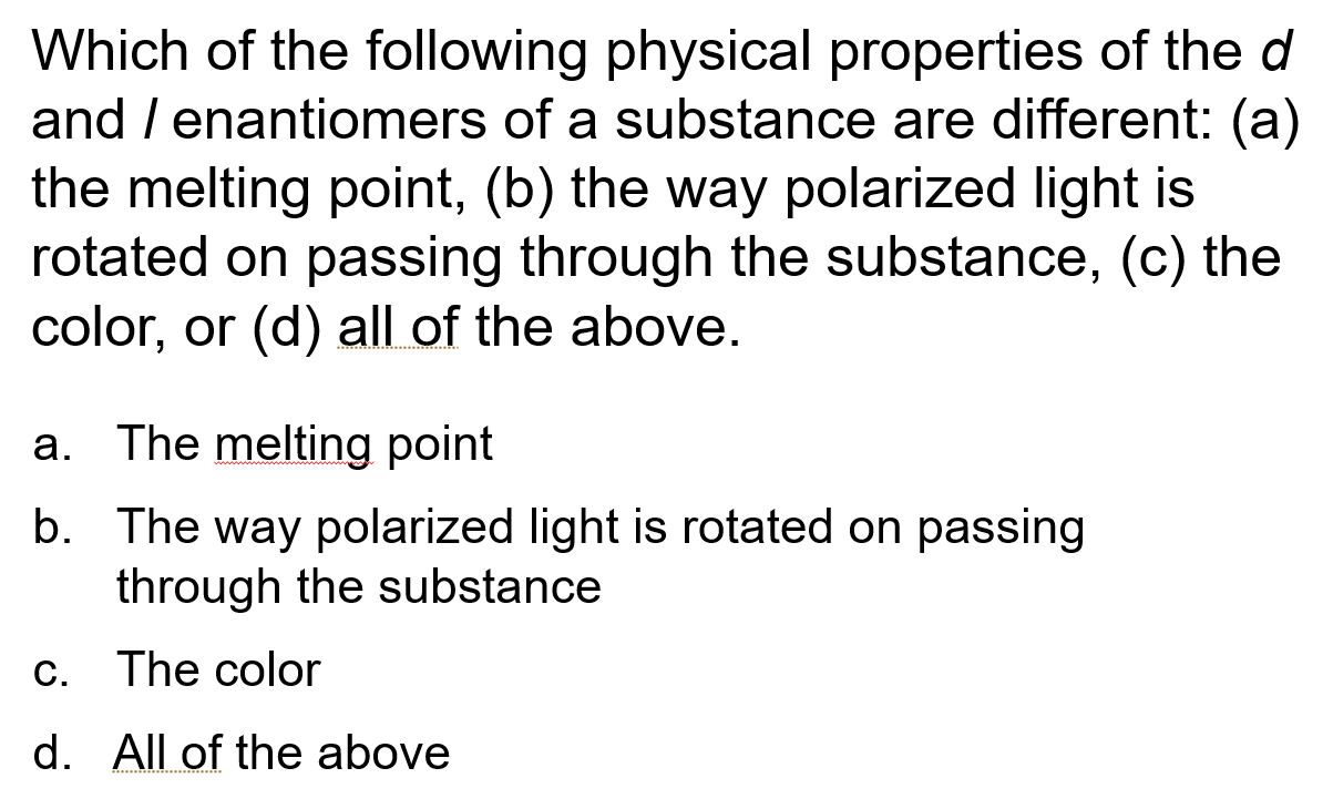 Solved Which of the following physical properties of the d