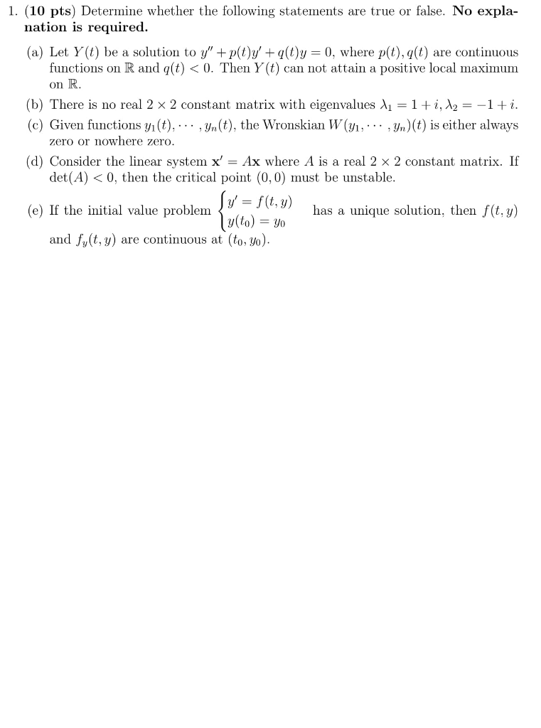 Solved 1. (10 pts) Determine whether the following | Chegg.com