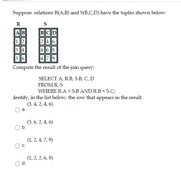 Solved Suppose Relations Rab And Sbcd Have The Tuples 0369