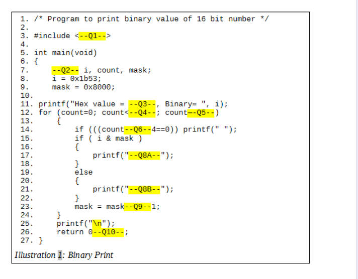 Solved 1. /* Program to print binary value of 16 bit number | Chegg.com