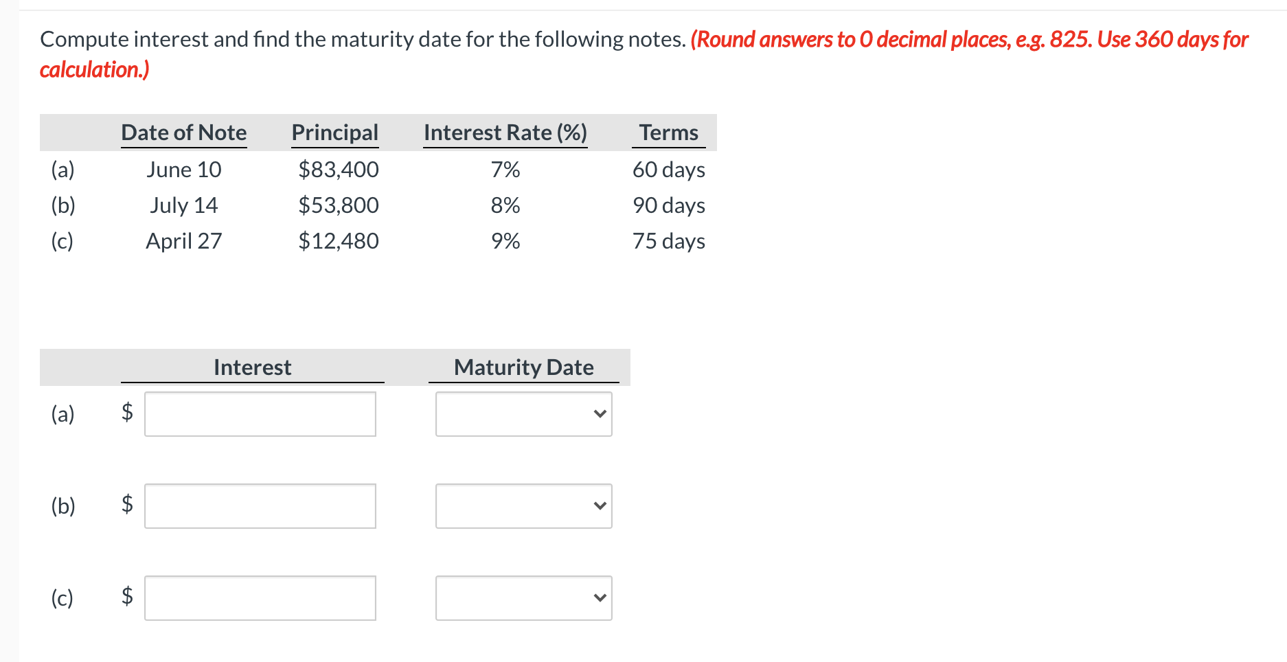 Solved Compute interest and find the maturity date for the | Chegg.com