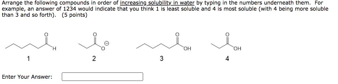 Solved Arrange the following compounds in order of | Chegg.com