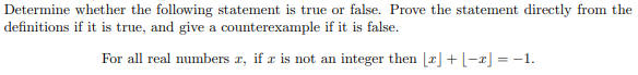 Solved Determine whether the following statement is true or | Chegg.com