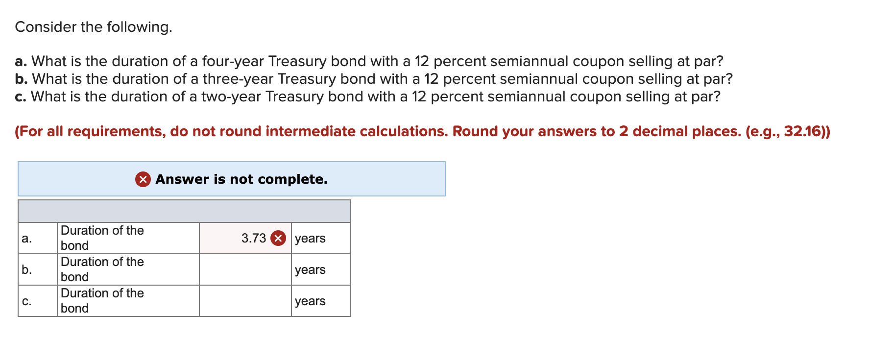 Solved Consider the following.a. ﻿What is the duration of a