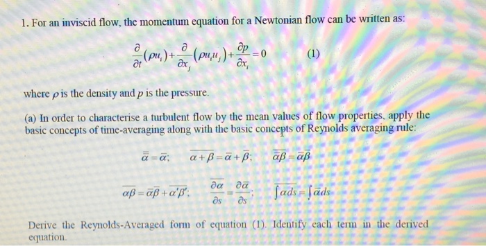 Solved 1. For an inviscid flow, the momentum equation for a | Chegg.com