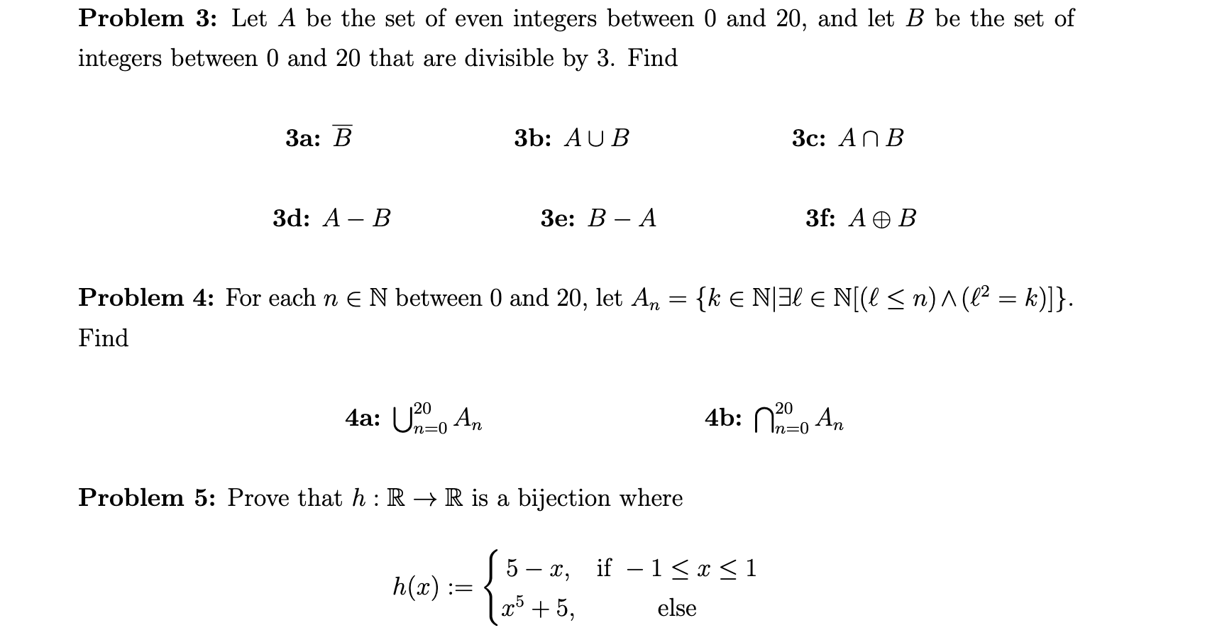 Solved Problem 3: Let A be the set of even integers between | Chegg.com