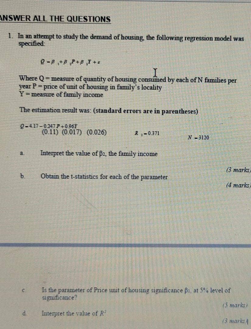 Solved NSWER ALL THE QUESTIONS 1. In an attempt to study the | Chegg.com