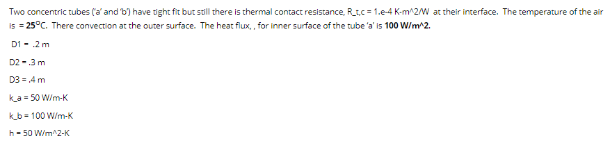 Solved Find the temperature of the inner most surface of | Chegg.com