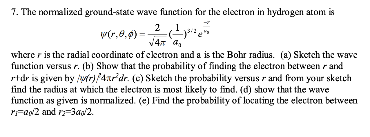 Solved 7. The normalized ground-state wave function for the | Chegg.com