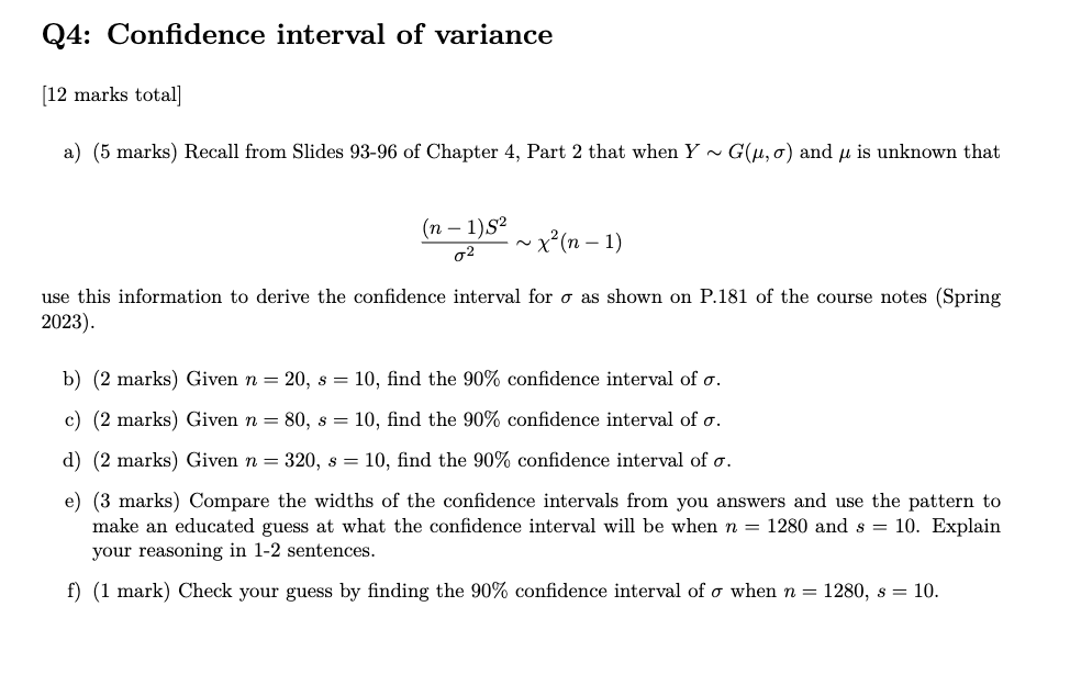Solved Q4: Confidence interval of variance [12 marks total] | Chegg.com