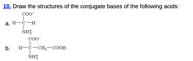 Solved Draw The Structures Of The Conjugate Bases O