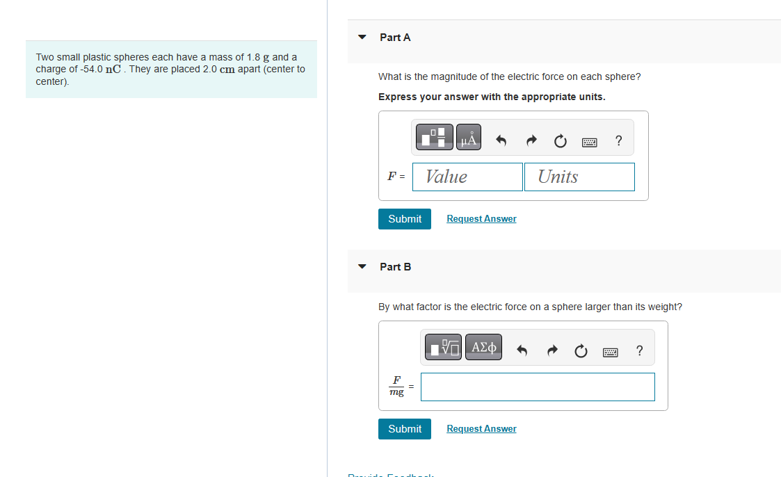 Solved Two small plastic spheres each have a mass of 1.8 g