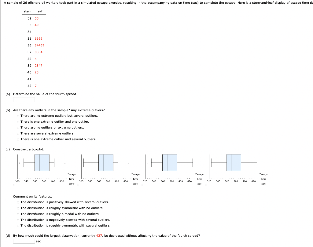 [Solved]: (a) Determine The Value Of The Fourth Spread. (b