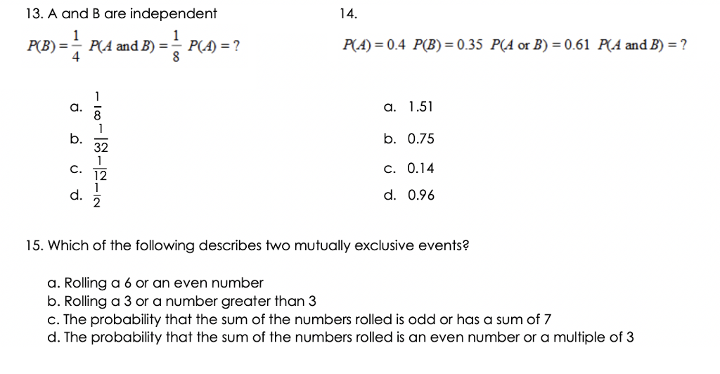 Solved 13. A and B are independent 14. P B PA and B PA Chegg