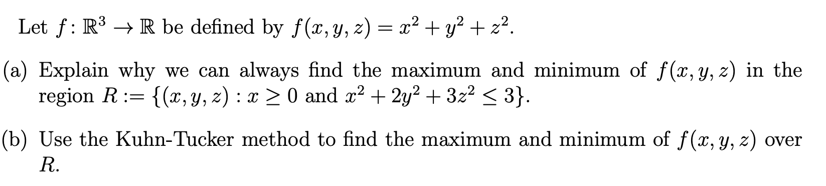 Solved = Let f: R3 → R be defined by f(x, y, z) = x² + y2 + | Chegg.com