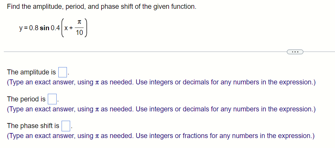 Solved Find The Amplitude, Period, And Phase Shift Of The | Chegg.com