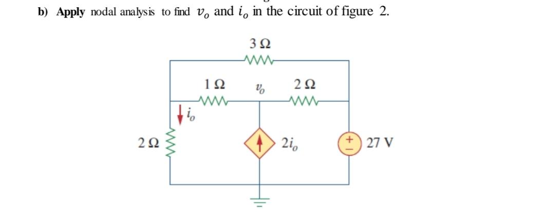 Solved B) Apply Nodal Analysis To Find V, And I, In The | Chegg.com