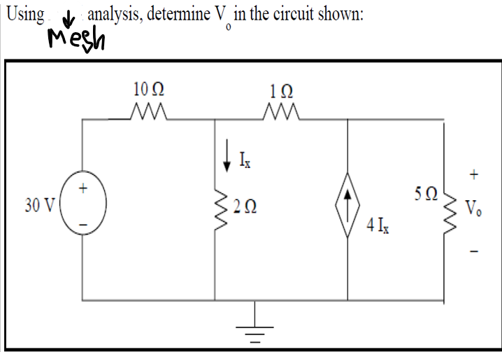 Solved Using analysis, determine V in the circuit shown: | Chegg.com