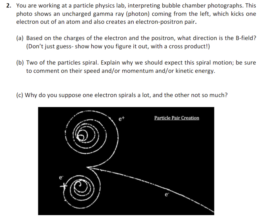 Solved You Are Working At A Particle Physics Lab, | Chegg.com