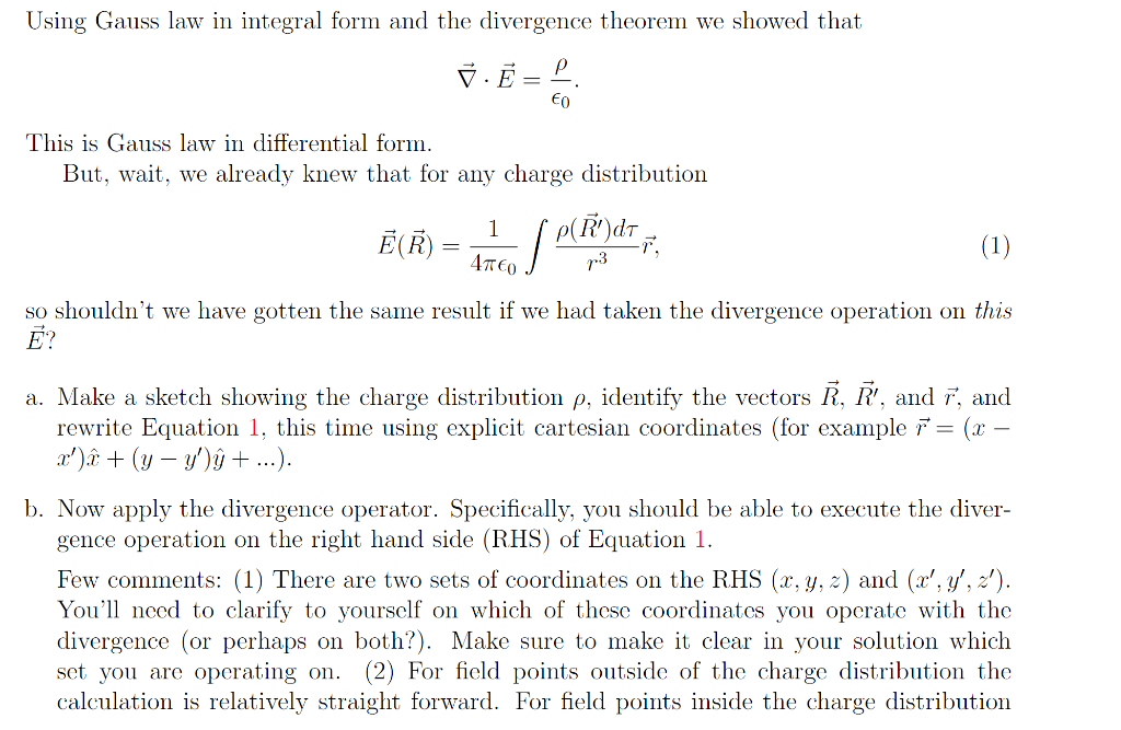 Solved Using Gauss law in integral form and the divergence | Chegg.com