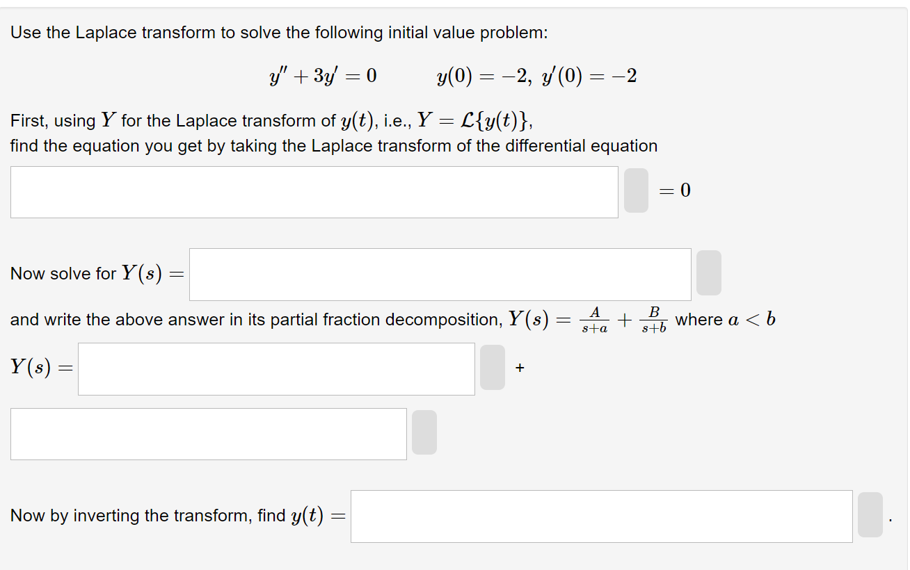 Solved Use the Laplace transform to solve the following | Chegg.com