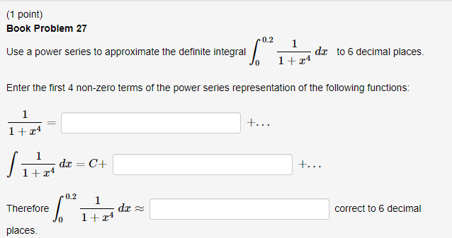 Solved (1 point) Book Problem 27 0. 21 Use a power series to | Chegg.com