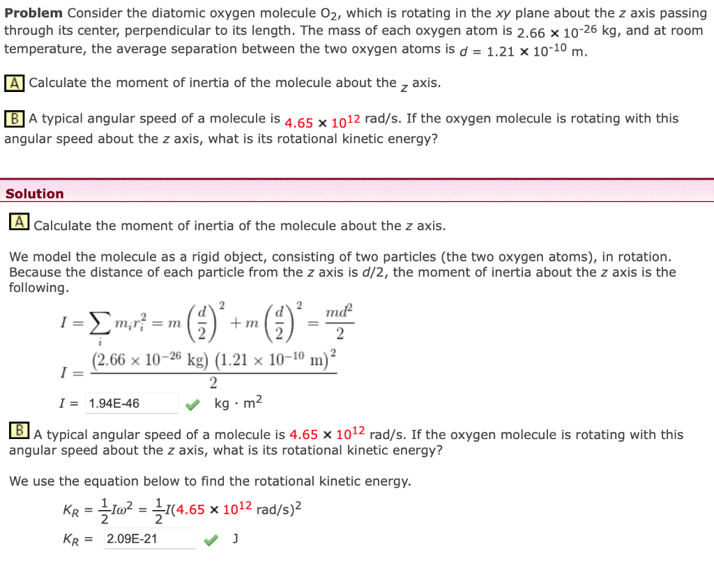 Solved Problem Consider the diatomic oxygen molecule O2,