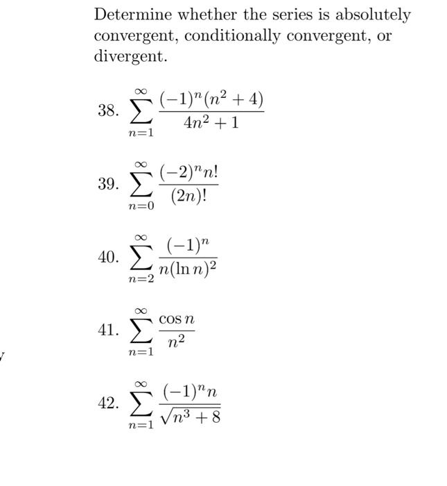 Solved Determine whether the series is absolutelv | Chegg.com