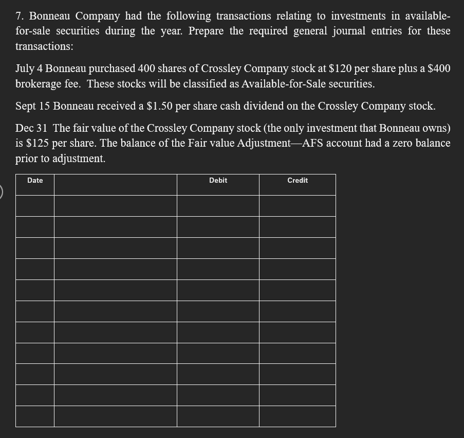 Solved 7. Bonneau Company had the following transactions