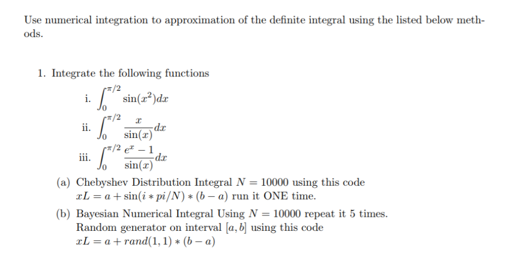 Solved Use numerical integration to approximation of the | Chegg.com