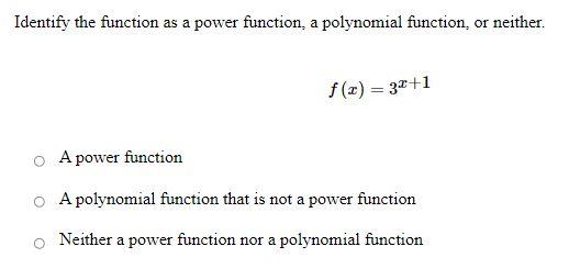 Solved Identify the function as a power function, a | Chegg.com
