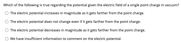 Solved Which of the following is true regarding the | Chegg.com