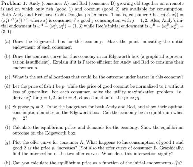 Problem 1. Andy (consumer A) and Red (consumer B) | Chegg.com