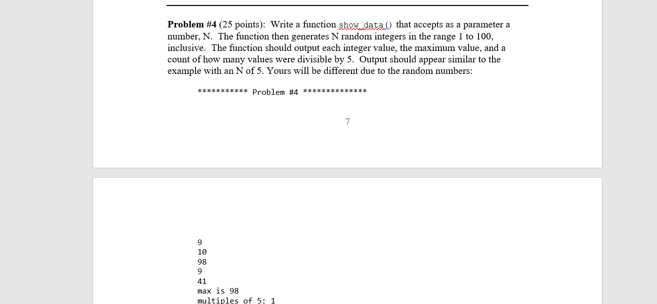 Solved Problem #4 (25 points): Write a function show data) | Chegg.com