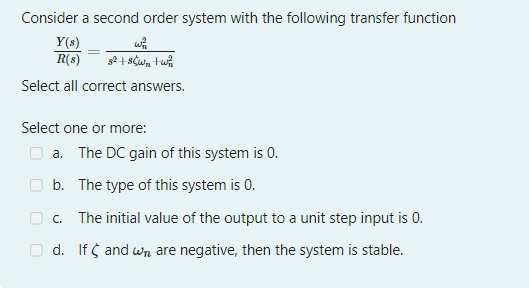 Solved Consider A Second Order System With The Following | Chegg.com