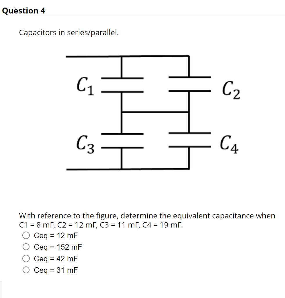 Solved Capacitors in series/parallel. With reference to the