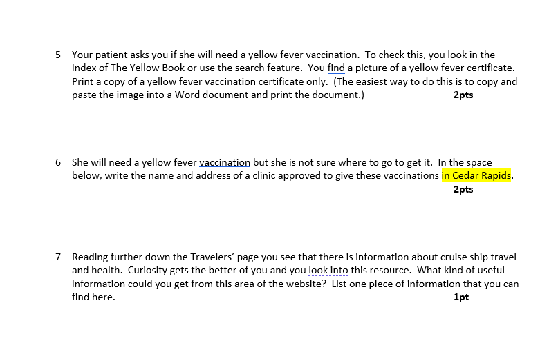 5 Your patient asks you if she will need a yellow | Chegg.com