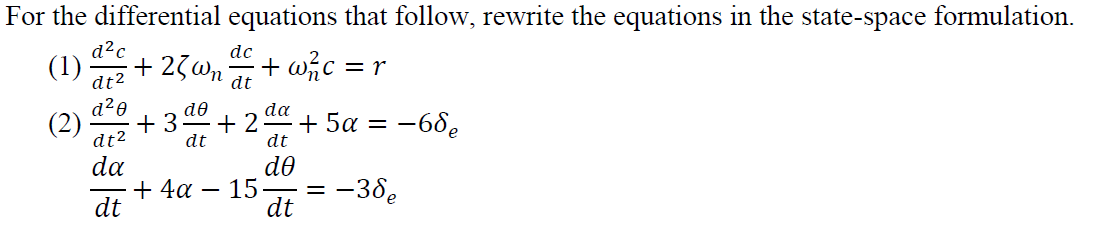 Solved a²c dt2 For the differential equations that follow, | Chegg.com