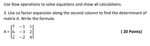 Solved Use Row operations to solve equations and show all | Chegg.com