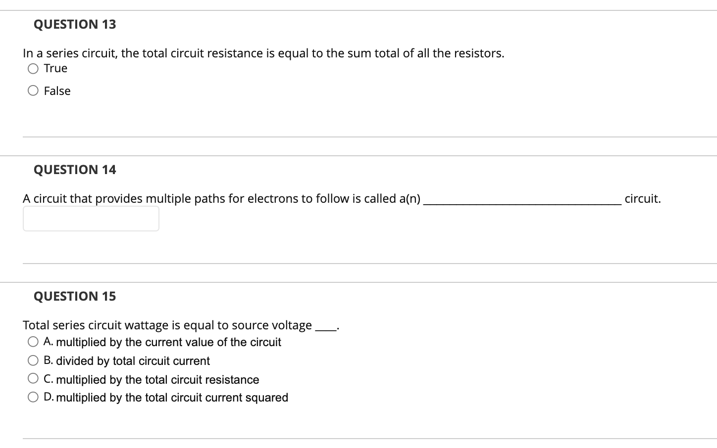 Solved QUESTION 13 In A Series Circuit The Total Circuit Chegg