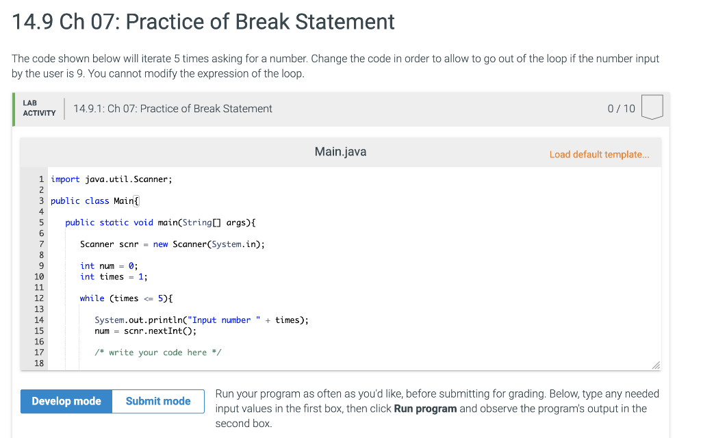 Solved 14.9 Ch 07: Practice of Break Statement The code | Chegg.com