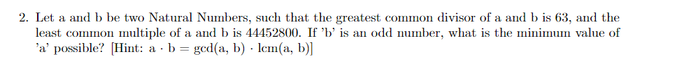Solved 2. Let a and b be two Natural Numbers, such that the | Chegg.com